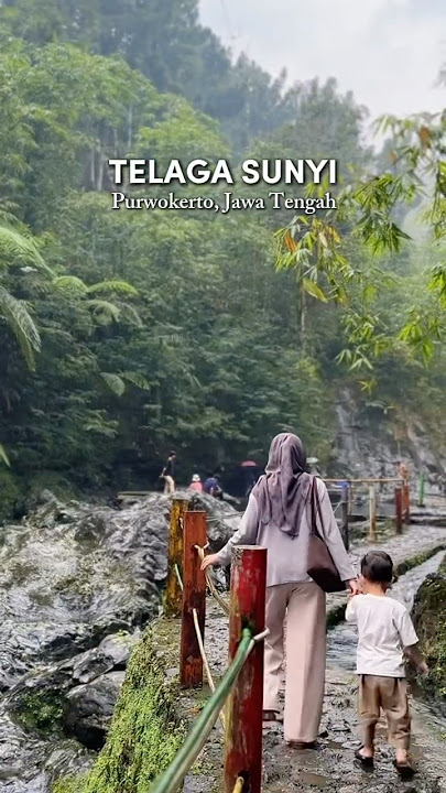 Wisata Telaga Sunyi di Baturaden - Purwokerto
