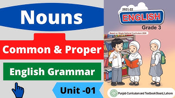 Nouns - Common And Proper I All are Welcome (Unit-1) I Grade 3 I SNC I English I PEN Academy