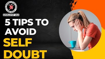 3 Powerful ways to avoid Self Doubt | UPSC MOTIVATION | ANALYST IAS