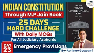 Indian Constitution through MP Jain | Day 23 | Emergency Provisions | By Abhinav Goswami