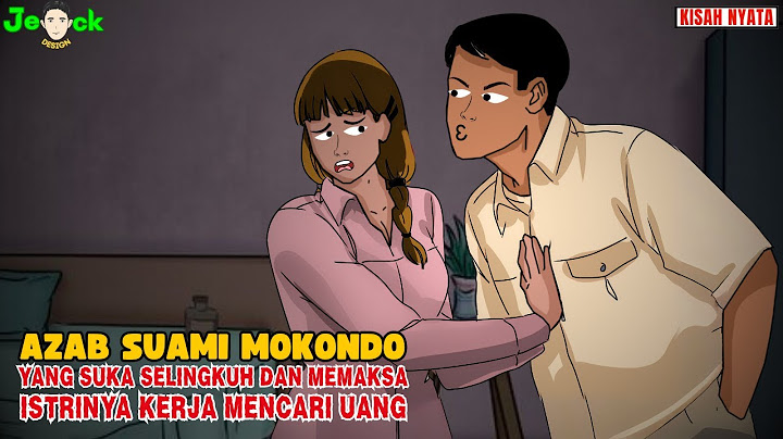 AZAB AZAB SUAMI MOKONDO YANG SUKA SELINGKUH DAN MEMAKSI ISTRI UNTUK CARI UANG || SINETRON AZAB