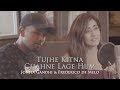 Tujhe Kitna Chahne Lage Hum (Cover) - Jonita Gandhi ft. Frederico de Melo