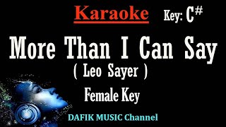 More Than I Can Say (Karaoke) Leo Sayer Female key