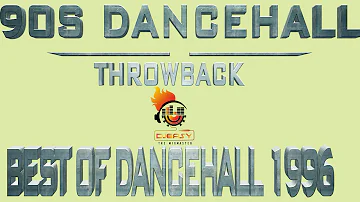 90s Dancehall Throwback Best Of Dancehall 1996 Mix By Djeasy