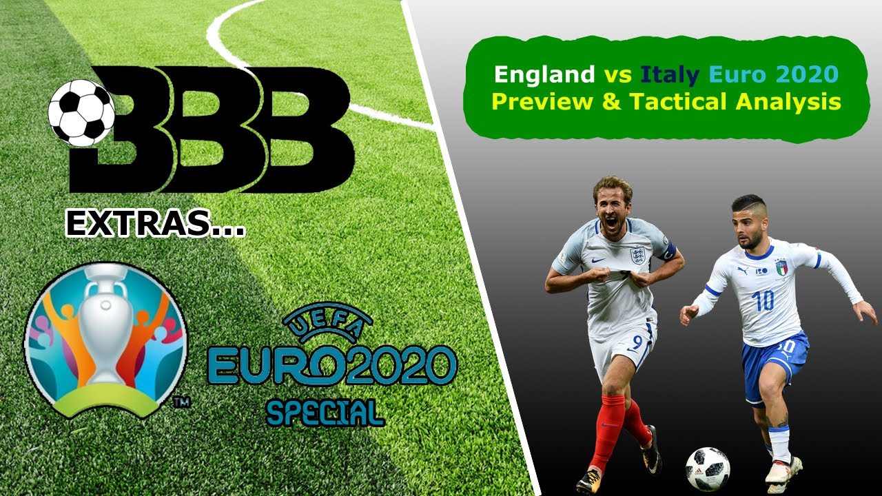 England vs Italy Euro 2020 Final Preview & Tactical Analysis | Euro 2020 Special | BBB Extras
