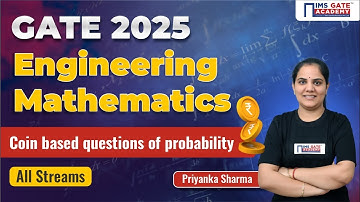 Coin based questions of Probability I Engineering Maths for GATE 2025 | Priyanka Sharma