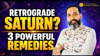 Retrograde Saturn: 3 Powerful Remedies to Reduce Its Negative Effects | Saturn Retrograde Astrology