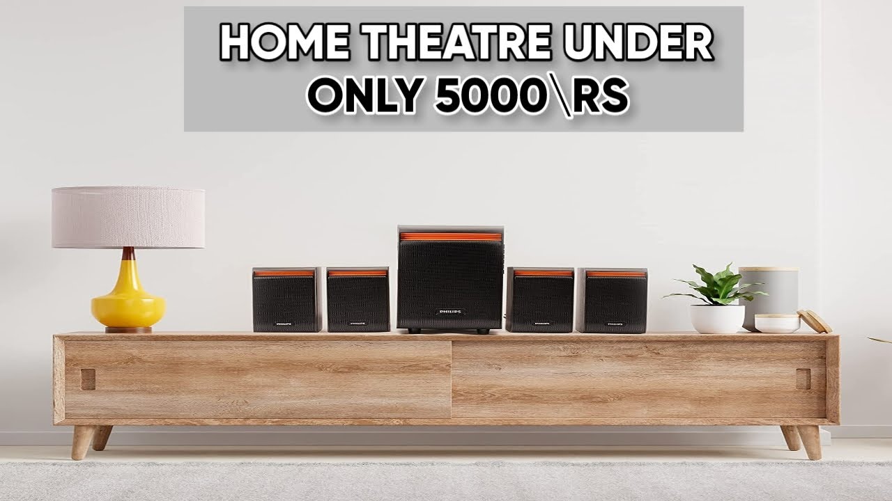 Home theatre under 5000 Home theatre Best home theater system 2021