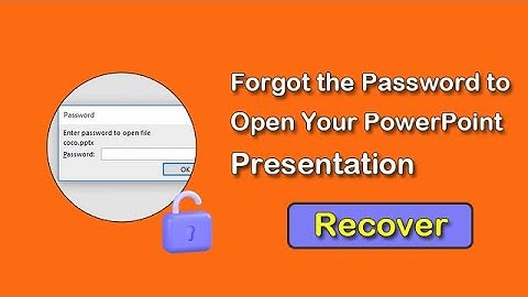 Forgot the Password to Open Your PowerPoint Presentation? Here’s How to Recover It!