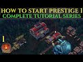 How to start prestige 1 gameplay guide against the storm 1