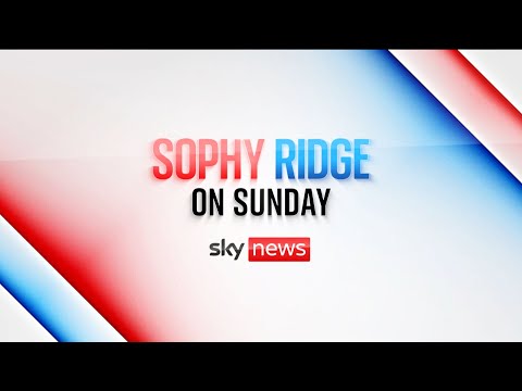 Watch live: sophy ridge on sunday