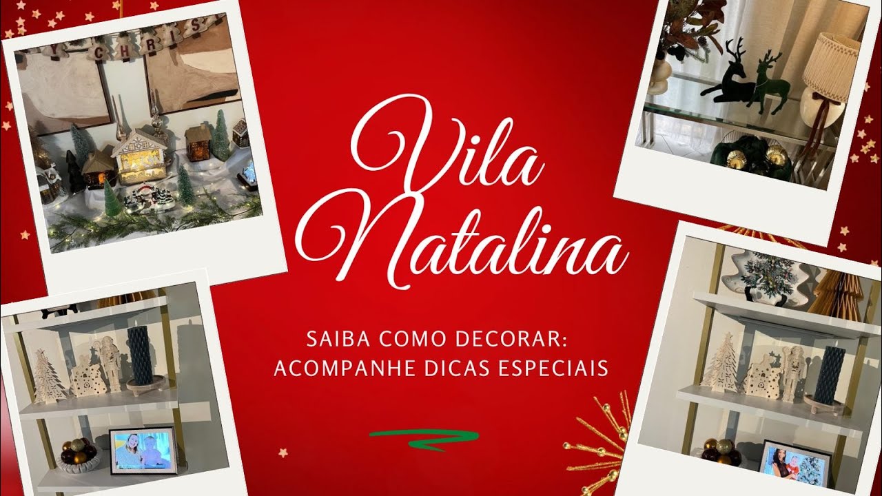 DECORANDO NOSSA VILA NATALINA