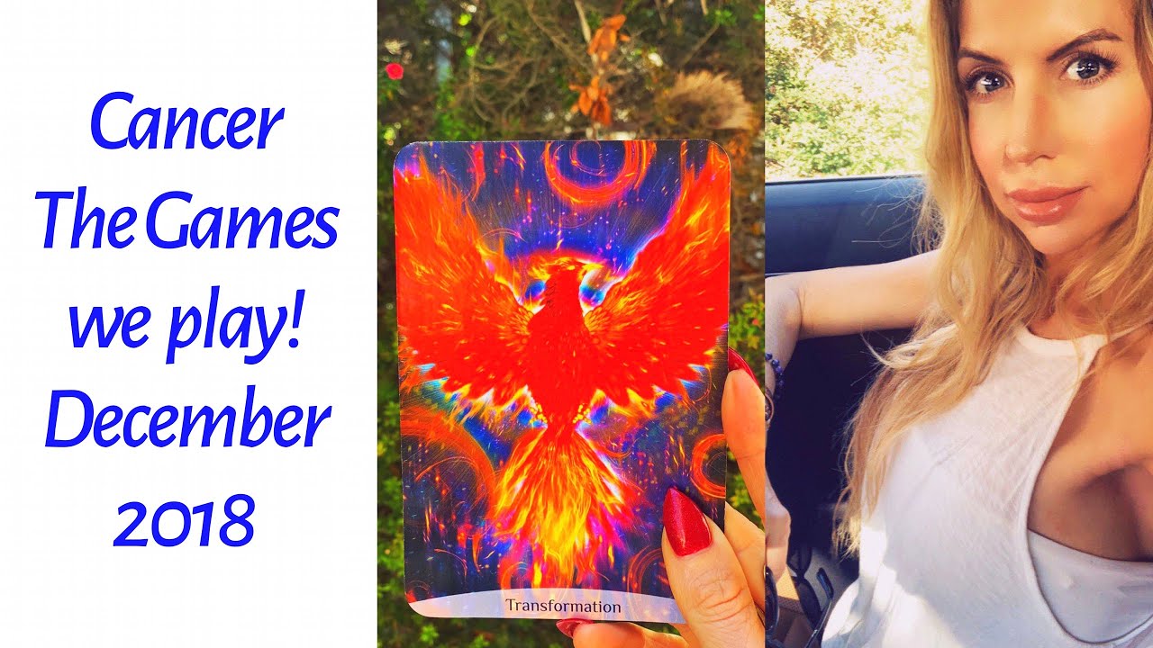 Cancer The Games we play December 2018 YouTube