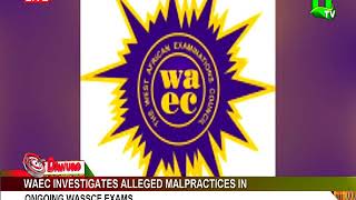 WAEC investigates alleged malpractices in ongoing wassce exams