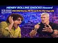 Henry Rollins SHOCKS Howard With Wild Stories, FBI Threat &amp; No-Marriage Life😳🔥 - Howard Stern Show