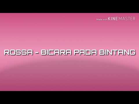 ROSSA - BICARA PADA BINTANG