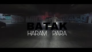 Haram Para ► BATAK ◄ (HD VIDEO) 2021\
