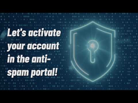 Anti-Spam Tutorial Series Episode 1: ACCOUNT ACTIVATION