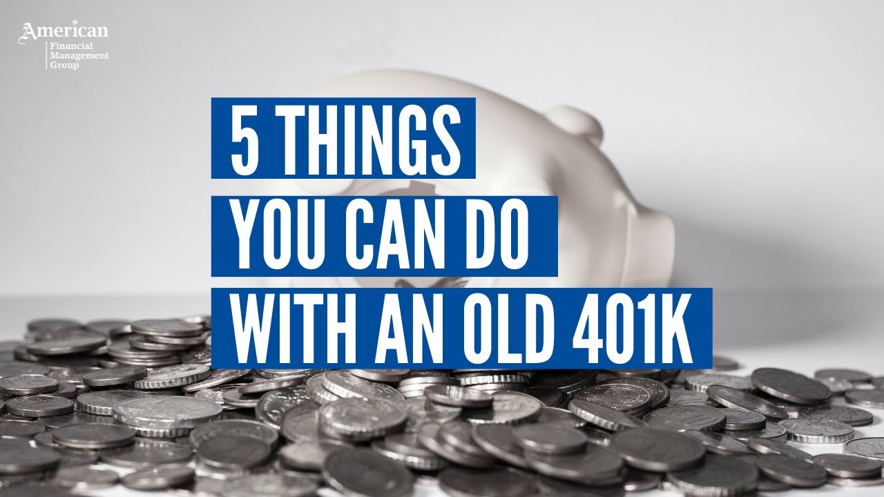 What to do with an old 401k - YouTube
