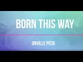 Orville Peck Born This Way Lyrics The Country Road Version OrvillePeck LadyGaga BornThisWay mp3