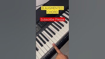 B Augmented Chord - Learn Augmented Chords Part 7 | Music Theory Shorts | Piano Shorts #shorts