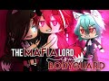 The Mafia Lord Is My Bodyguard!? 😈 || Gacha life || GLMM