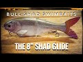 The bullshad 8 shad glide the complete walk around