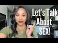 LET'S TALK ABOUT SEX | MY CELIBACY JOURNEY | CHRISTIAN DATING ADVICE