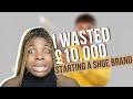 I wasted £10,000 when I started my shoe brand... don&#39;t be like me | DIARY OF A SHOEPRENEUR