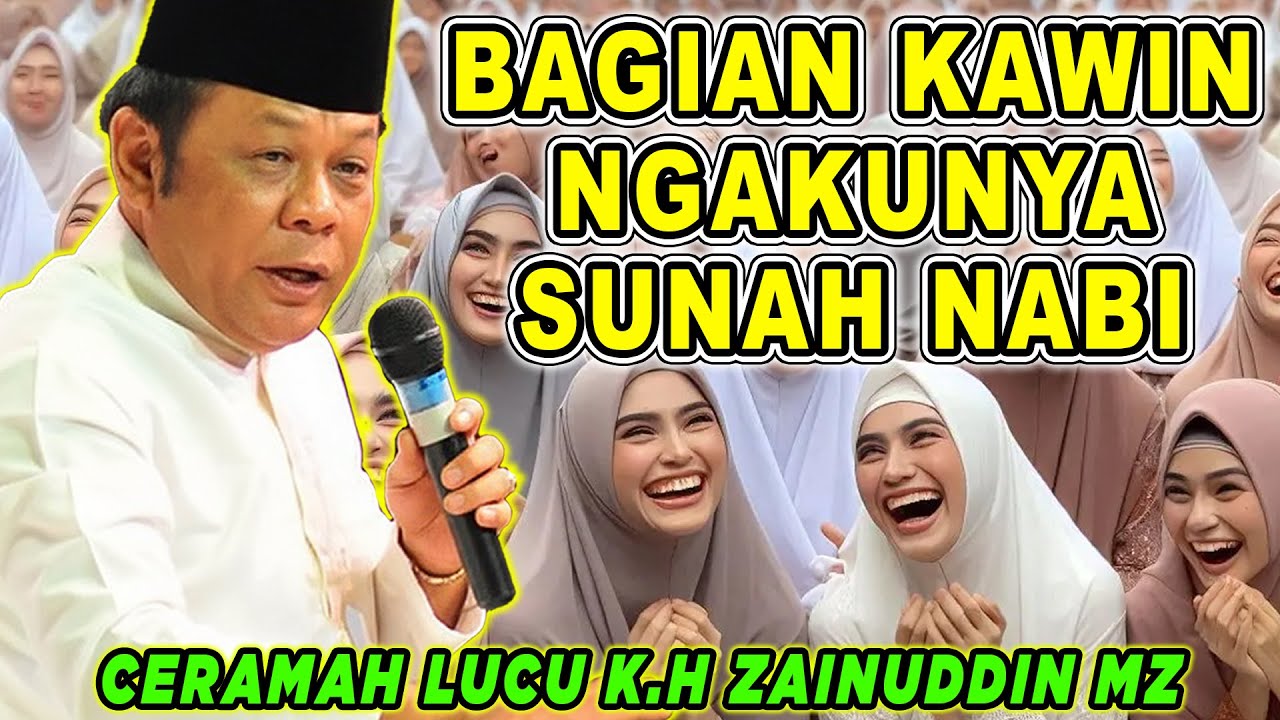 FULL LUCU 🤣🤣 2 JAM DIBIKIN NGAKAK CERAMAH K.H ZAINUDIN MZ#khzainuddinmz
