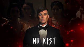 No Rest Thomas Shelby Peaky Blinders Nr Edits