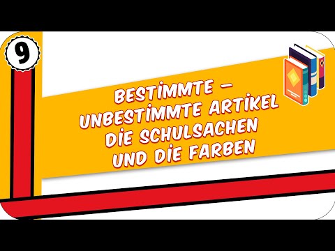 9. Sınıf Almanca: Bestimmte - Unbestimmte Artikel Die Schulsachen Und Die Farben