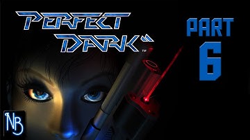 Perfect Dark Walkthrough Part 6 No Commentary (N64)