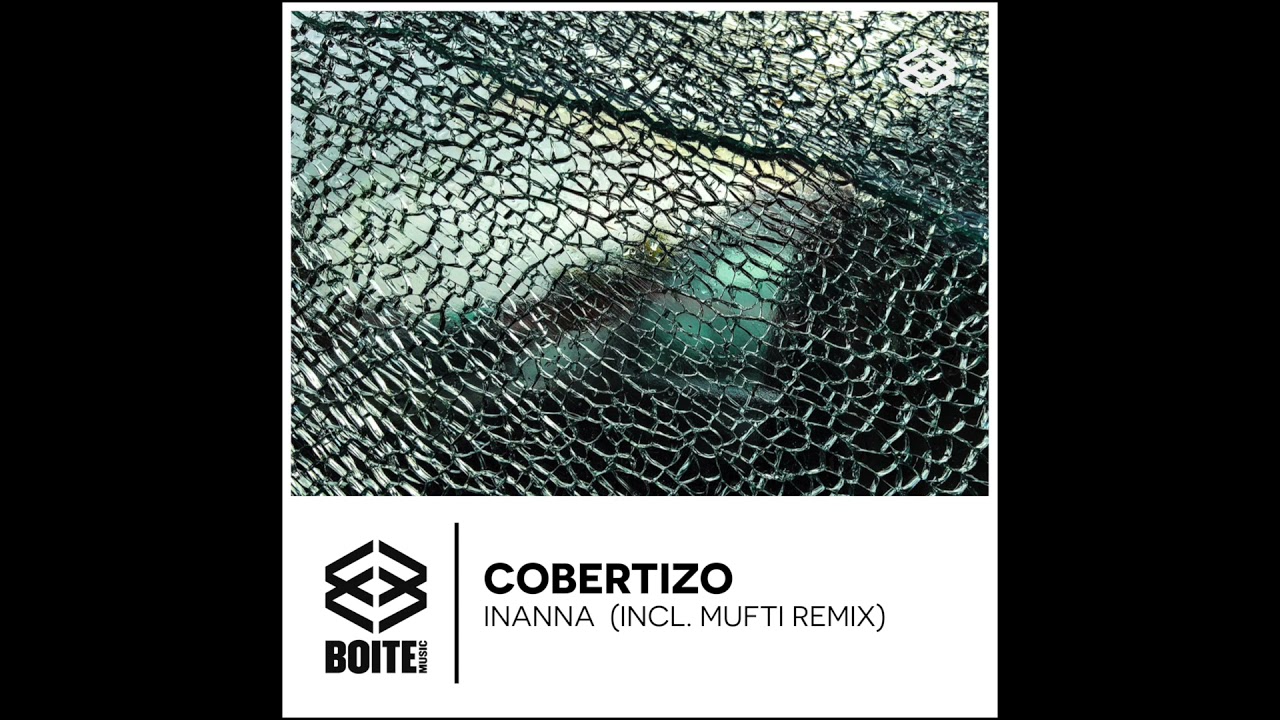 Boite Music [BM032] Cobertizo - Inanna  (MUFTI REMIX)