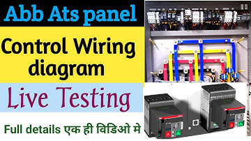 Abb ats panel control wiring diagram and  live testing  || auto transfer switch ||