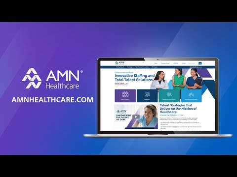 Empowering the Future of Care at the new AMNHealthcare.com