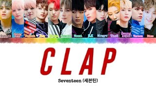 SEVENTEEN (세븐틴) - CLAP [INDO SUB] Lyrics •Color Coded IND/ENG/HAN(ROM)•