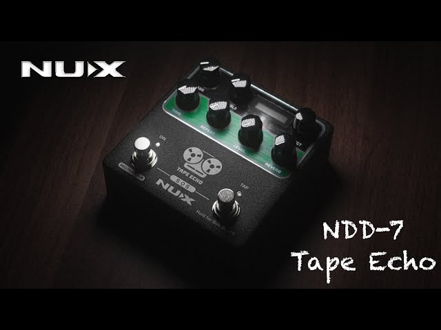 NUX Tape Echo (NDD-7) Tone Demo Presented by @jimmyrocks43