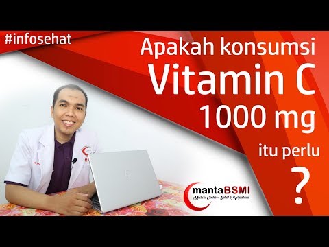 Apakah konsumsi Vitamin C 1000 mg itu perlu ? #infosehat