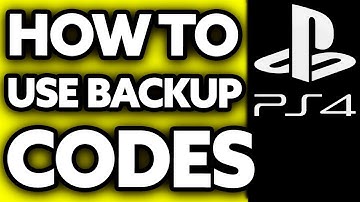 How To Use Backup Codes for PS4 (2025)