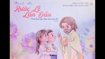 THÁNH LỄ RƯỚC LỄ LẦN ĐẦU - 2024