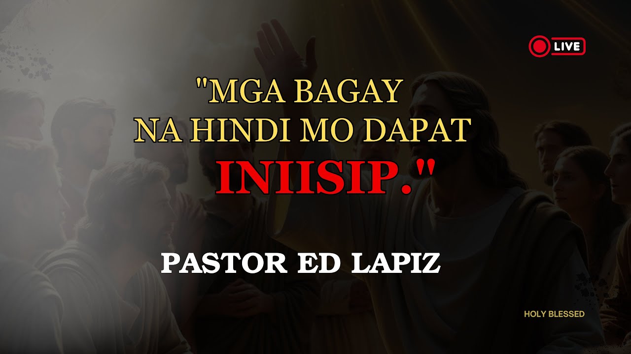 MGA BAGAY NA HINDI MO DAPAT INIISIP