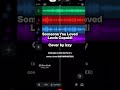 ‘Someone You Loved’ by Lewis Capaldi (cover) + (changes made by Rora’s cover, from BABYMONSTER)