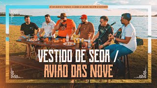Zé Ricardo e Thiago, Cleber e Cauan, Kelvin e Gustavo - Vestido de seda - Avião das Nove