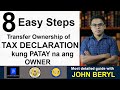 8 steps to real estate transfer ownership of tax declaration to your name kung patay na ang mayari