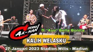 KALIH WELASKU DENNY CAKNAN FT BELLA BONITA LIVE MADIUN SHOW NATION PRESENT STADION WILIS 27 JANUARI