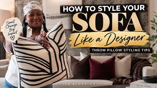 How to Style Your Sofa Like a Designer | Throw Pillow Styling Tips