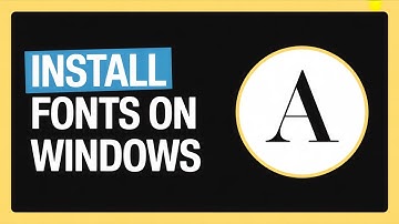 How to Install Fonts on Windows – Step-by-Step Guide