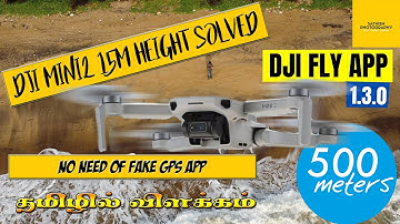 How to fly DJI Mini2 above 15M without using Fake GPS App | Max altitude | Sathish Photography