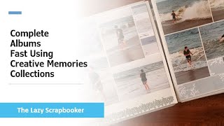 The Lazy Scrapbooker's Completed Albums using Creative Memories 